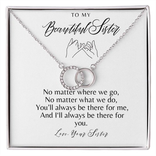 To my beautiful sister